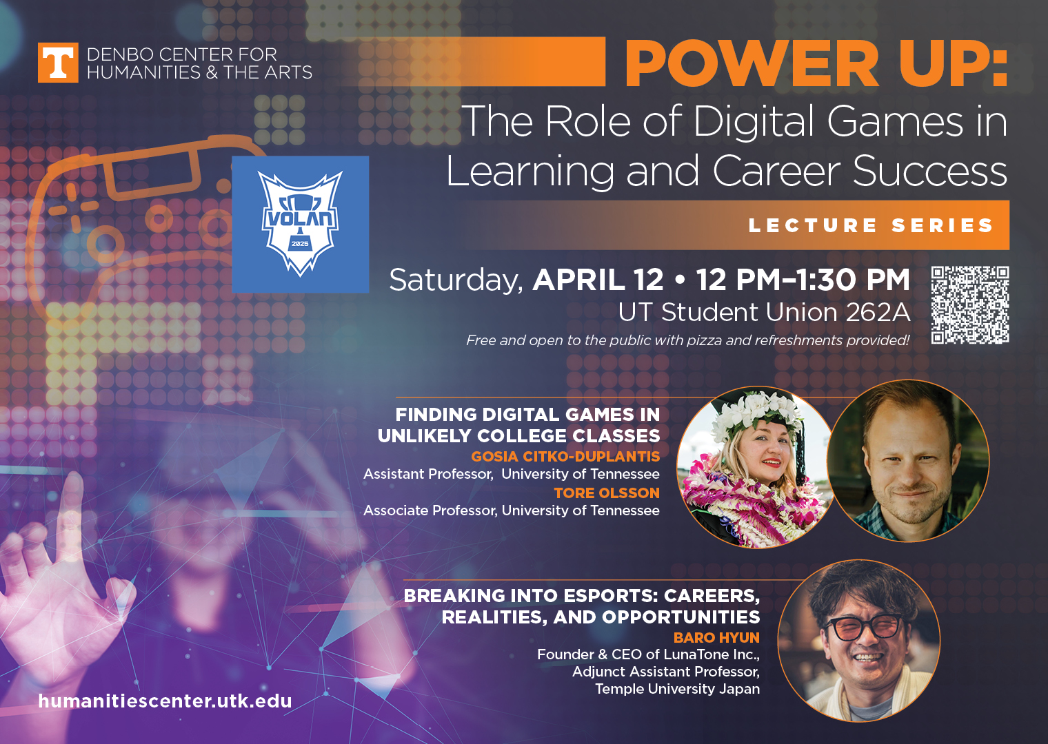 Power Up: The Role of Digital Games in Learning and Career Success, Denbo Center for Humanities & the Arts @ University of Tennessee Knoxville